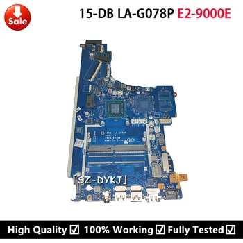 Pre HP 15-DB 15T-DB 255 G7 Notebook Doska S E2-9000e CPU L20479-601 L27905-601 EPV51 LA-G078P Doske