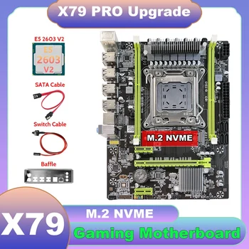 X79 Doske Upgrade X79 Pro+E5 2603 V2 CPU+SATA Kábel+Switch Kábel+Ozvučnice M. 2 NVME LGA2011 Pre LOL CF PUBG