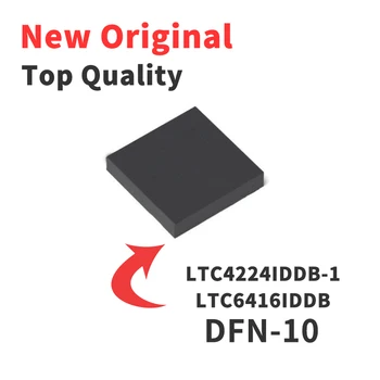 LTC4224IDDB-1 LTC6416IDDB SMD DFN-10 Package Čipu IC Pôvodnej Značky Nové
