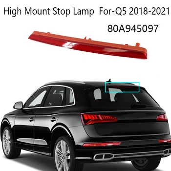 1 Kus 80A945097 Červené Auto LED 3. Tretie Brzdové Svetlo Úrovni Zadné Vysoký Mount Stop Lampa Pre - Q5 2018-2021