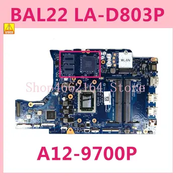 BAL22 LA-D803P A12-9700P doske Pre DELL 5565 5765 BAL22 LA-D803P Notebook doske Test ok Používané