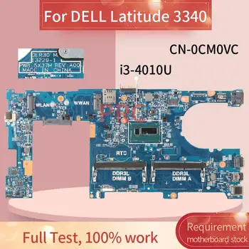 KN-0CM0VC 0CM0VC Pre DELL Latitude 3340 i3-4010U Notebook Doske 13229-1 SR16Q DDR3 pre Notebook Doske