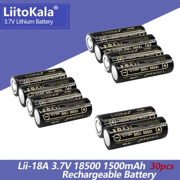 30PCS LiitoKala Lii-18A 3,7 V 18500 1500mAh Nabíjateľná lítium-iónová batéria 18500 3,7 V 1500mAh pre LED baterka