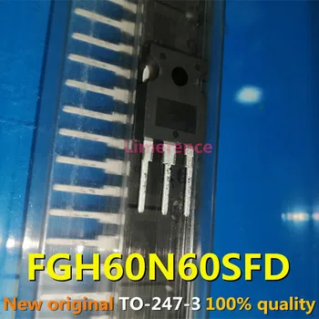 20PCS FGH60N60SFD TO247 FGH60N60 60N60 TO-247 nové a originálne IC Chipset Support recyklácie všetkých druhov elektronických komponentov
