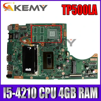 TP500LA EDP I5-4210 CPU 4 gb RAM základná Doska Pre ASUS TP500 TP500L TP500LD TP500LJ TP500LN notebook doske Test OK