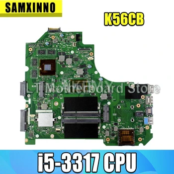 K56CB Notebook Doska S i5-3317 CPU k56CM REV2.0 Doske Non-Integrovaná Grafika GT740/GT635M plne testované S-4