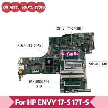 DAX1BMB1AF0 X1B Pre HP ENVY 17-S 17T-S Notebook Doske 904360-601 904360-001 904360-501 s 940MX 4 GB GPU i7-7500U CPU DDR3